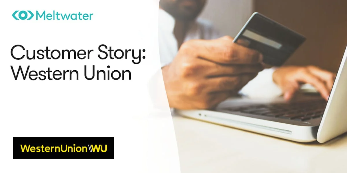 Western Union monitors 550,000 sources in 200+ countries