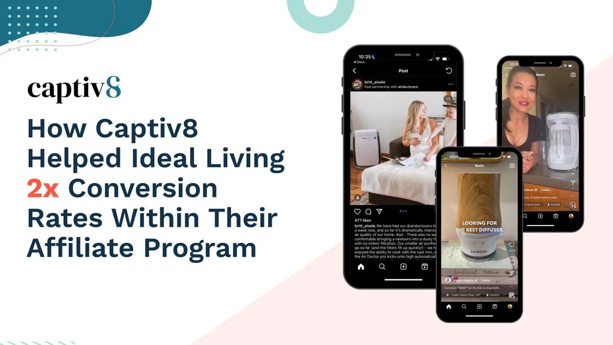 Ideal Living doubled affiliate conversion rates
