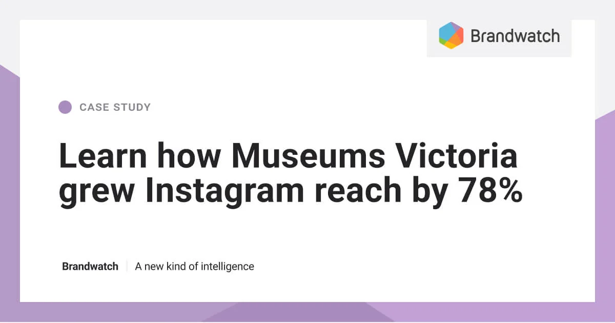Museums Victoria boosted Instagram reach 78% with unified st
